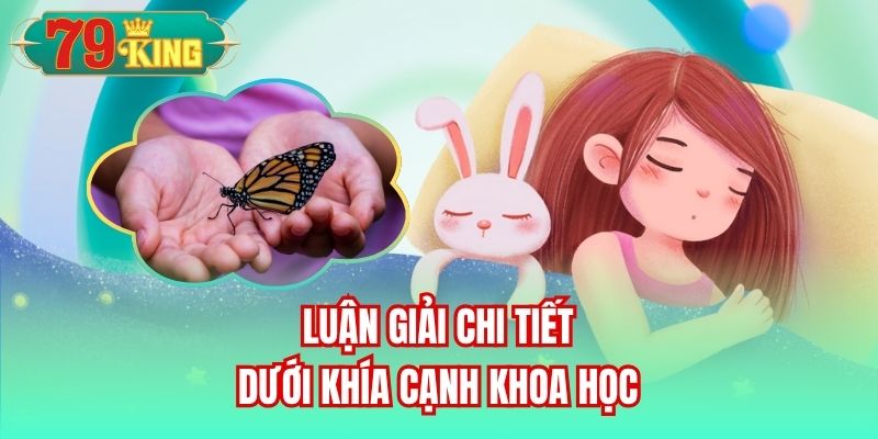 Luận giải chi tiết dưới khía cạnh khoa học
